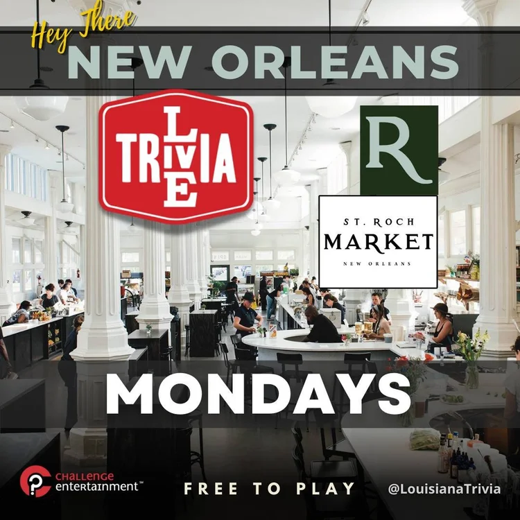 Live Trivia Mondays at St. Roch Market — free to play, presented by Challenge Entertainment and Louisiana Trivia